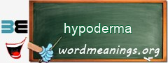 WordMeaning blackboard for hypoderma